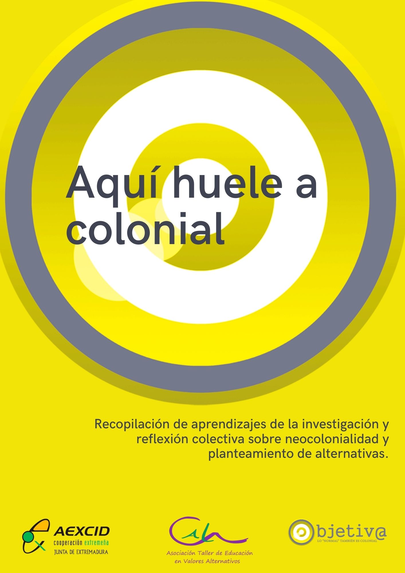 AQUÍ HUELE A COLONIAL... APRENDIZAJES DE UNA INVESTIGACIÓN.