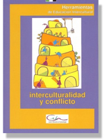INTERCULTURALIDAD Y CONFLICTO