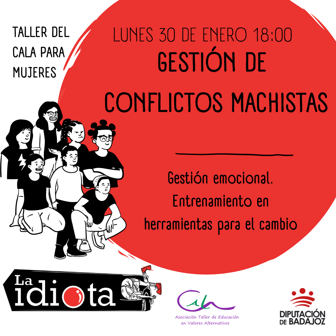 TALLER EN LA IDIOTA. GESTIÓN DE CONFLICTOS MACHISTAS