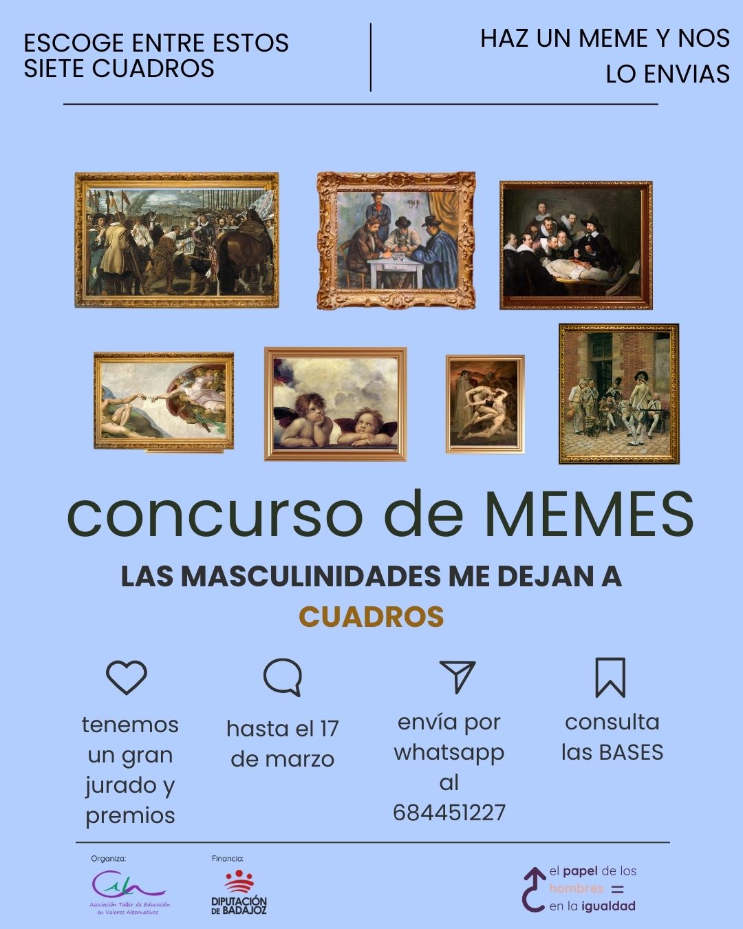 CONCURSO DE MEMES "LAS MASCULINIDADES ME DEJAN A CUADROS"