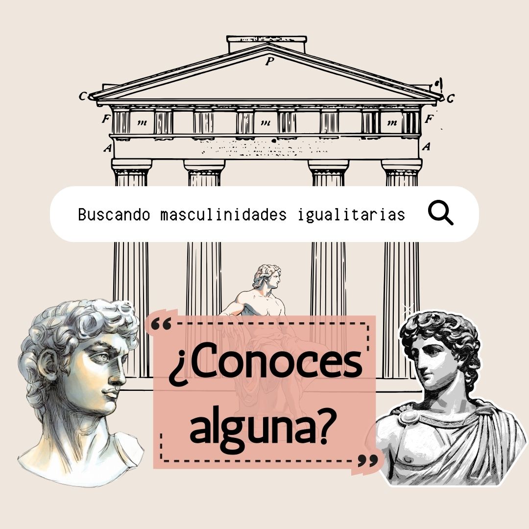¿Qué es un hombre igualitario? En búsqueda de referentes masculinos