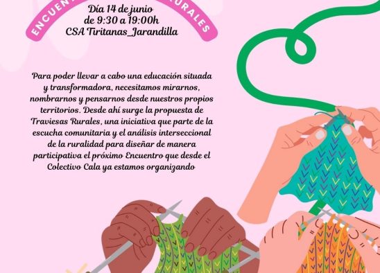 TRAVIESAS RURALES: TEJIENDO ENCUENTROS DESDE LO COMÚN